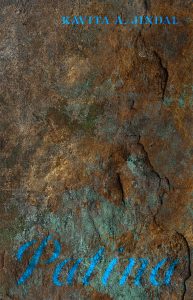 Patina, Kavita A Jindal (the wind in the trees, April 2019)