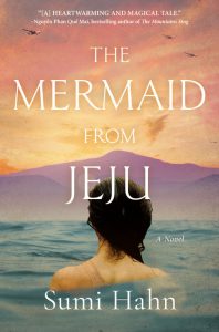 The Mermaid from Jeju, Sumi Hahn (Alcove, 2020)