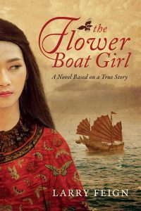 The Flower Boat Girl, Larry Feign (Top Floor Books, March 2021)