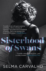 Sisterhood of Swans, Selma Carvalho (Speaking Tiger, September 2021) 