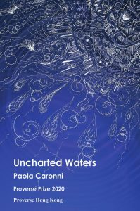 Uncharted Waters, Paola Caronni (Proverse, November 2021)