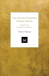 The Second Karmapa Karma Pakshi: Tibetan Mahasiddha, by Charles Manson (Shambhala Publications, November 2022(