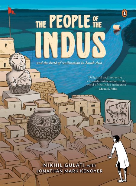 The People of the Indus,  Nikhil Gulati (Penguin Random House India, October 2022)