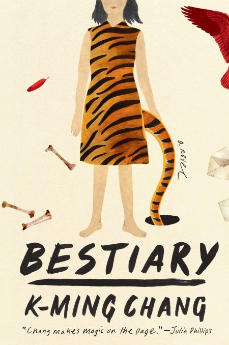 Bestiary: A Novel, K-Ming Chang (One World, September 2020)