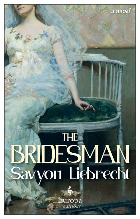 The Bridesman, Savyon Liebrecht, Gilah Kahn-Hoffmann (trans) (Europa Editions, December 2023)