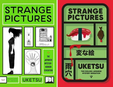 Strange Pictures, Uketsu, Jim Rion (trans) (HarperVia, Pushkin Press, January 2025)